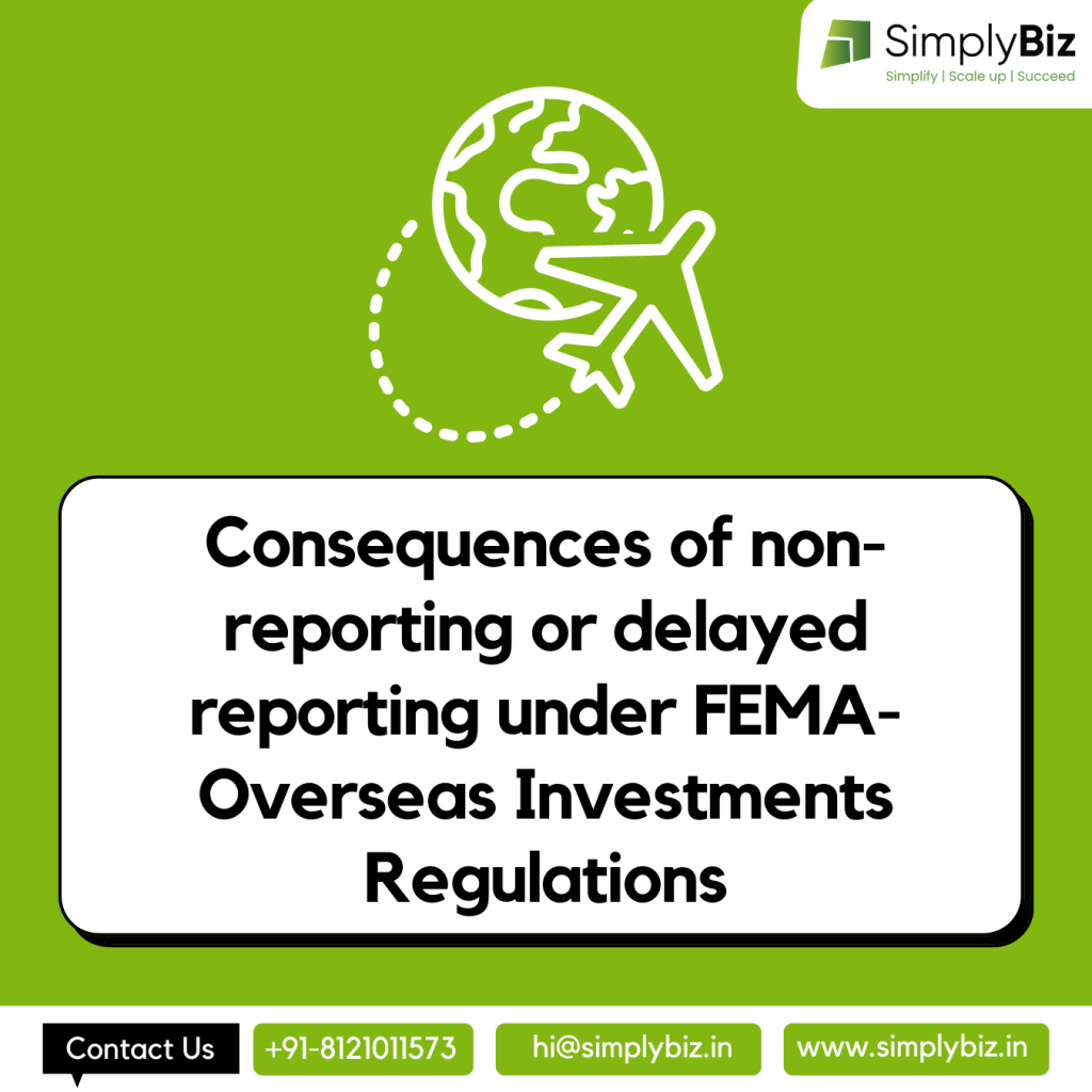 consequencesof-non-reporting-or-delayed-reporting-under-fema-overseas