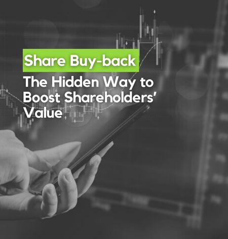 Share Buy-back – The Hidden Way to Boost Shareholders’ Value