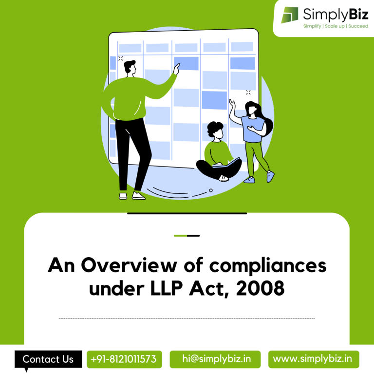 An Overview of Compliances under LLP Act, 2008