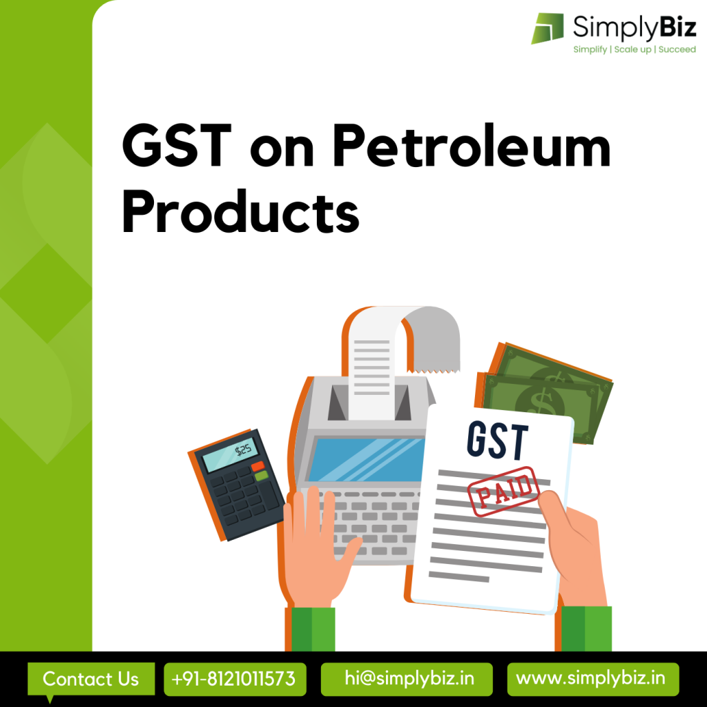 GST on Petroleum Products