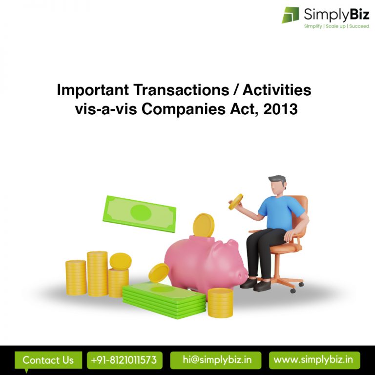 Important Transactions / Activities vis-a-vis Companies Act, 2013