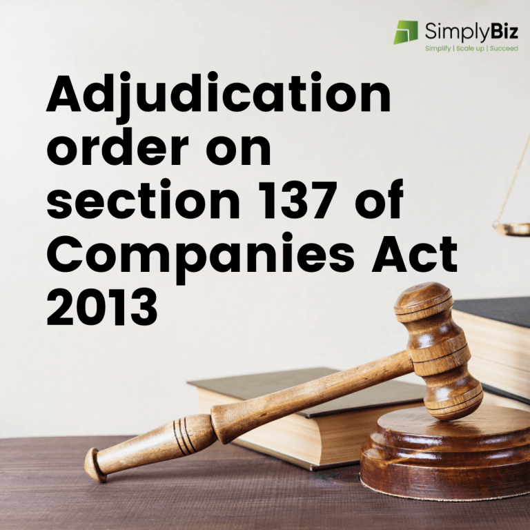 Adjudication Order for violation of Section 137 of the Companies Act 2013